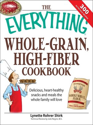 cover image of The Everything Whole Grain, High Fiber Cookbook